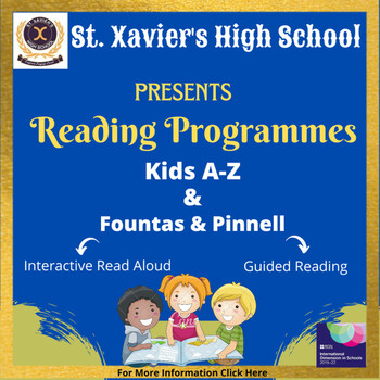 St. Xaviers High School presents Reading Programmes Kids A-Z &amp; Fountas &amp; Pinnell.